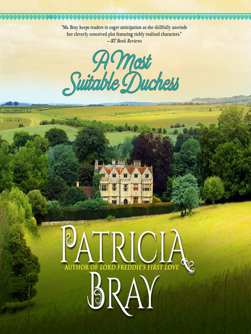Title details for A Most Suitable Duchess by Patricia Bray - Available